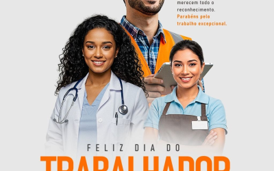 Feliz Dia do Trabalhador